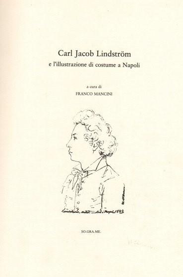 Carl Jacob Lindstrom e l'illustrazione di costume a Napoli A cura di Franco Mancini - copertina