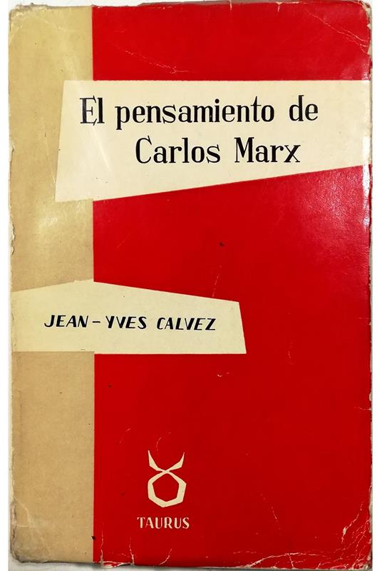 El pensamiento de Carlos Marx - Jean-Yves Calvez - copertina