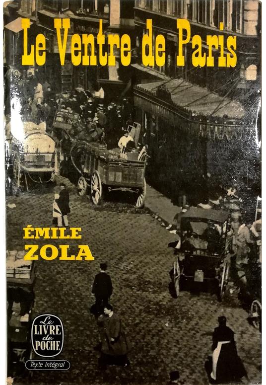 Le ventre de Paris Texte intégral - Émile Zola - copertina