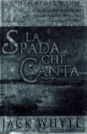 Spada che Canta - Jack Whyte - copertina