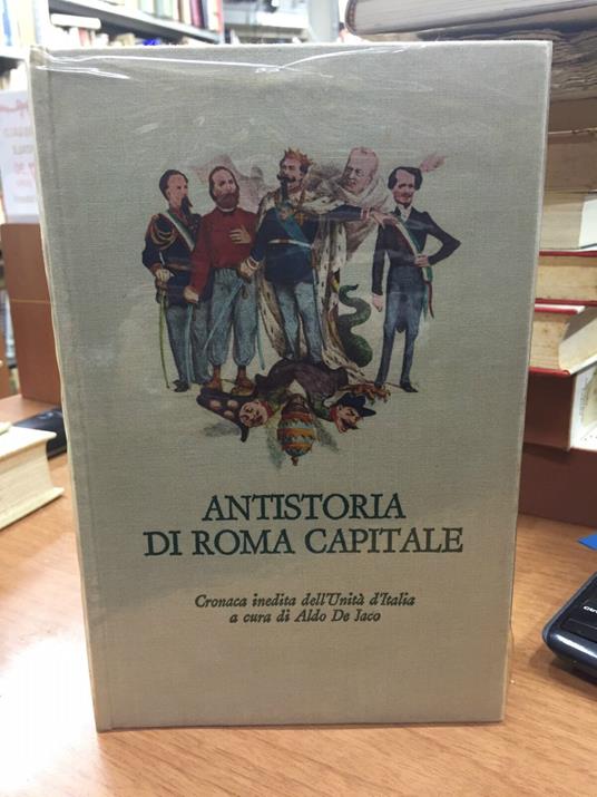 Antistoria di Roma Capitale - Aldo De Jaco - copertina