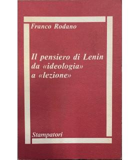 Il pensiero di Lenin da "dieologia" a "lezione" - Franco Rodano - copertina