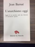 L' anarchismo oggi