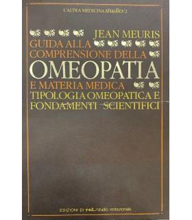 Guida alla comprensione della omeopatia e materia medica - Libro Usato -  Red Edizioni - | IBS