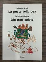 La peste religiosa. Dio non esiste