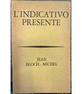 L' indicativo presente - Jean Bloch-Michel - copertina