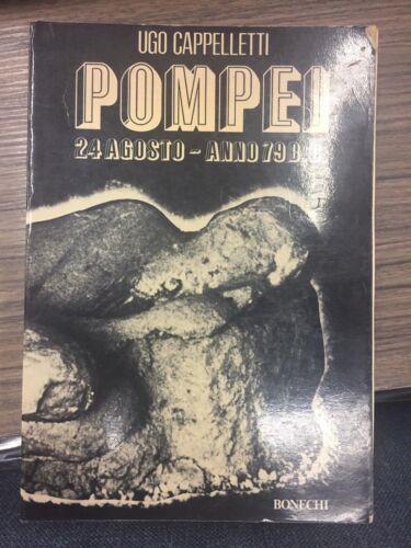 Pompei 24 agosto - Anno 79 D.C - Ugo Cappelletti - copertina