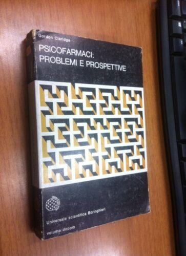 Psicofarmaci problemi e prospettive - Gordon Claridge - copertina