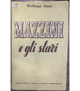 Mazzini e gli slavi - Walter Giusti - copertina