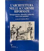 L' architettura nelle Accademie riformate