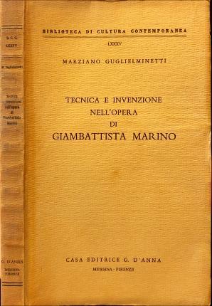 Tecnica e invenzione nell'opera di Giambattista Marino - Marziano Guglielminetti - copertina