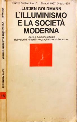 L' Illuminismo e la società moderna - Lucien Goldmann - copertina