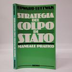 Strategia del colpo di Stato. Manuale pratico