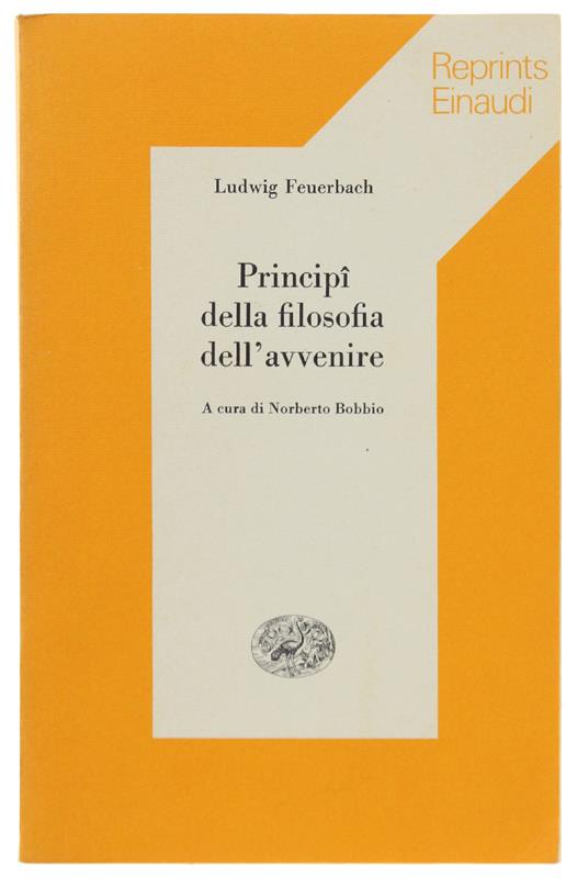 Principi Della Filosofia Dell'Avvenire - Ludwig Feuerbach - copertina