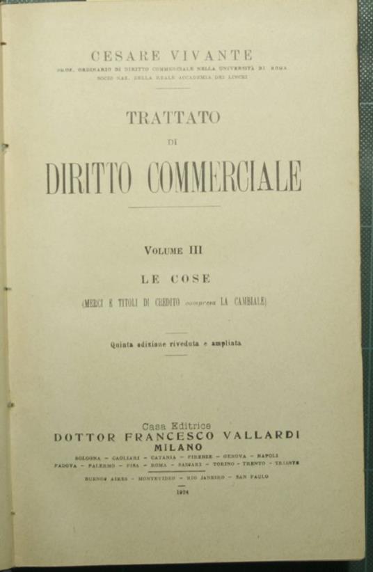 Trattato di diritto commerciale. Vol. III - Le cose - Cesare Vivante - copertina