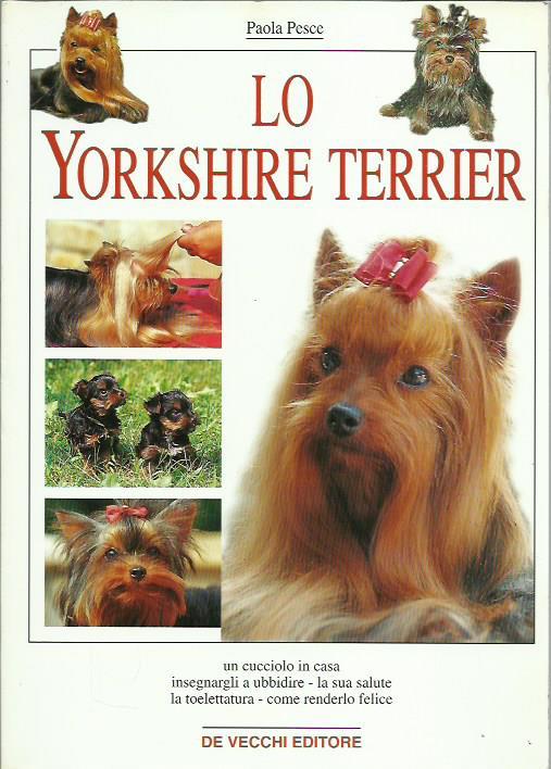 Lo Yorkshire Terrier - Paola Pesce - copertina