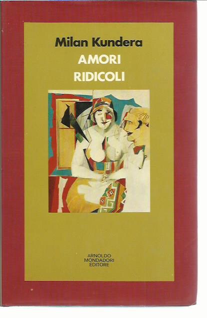 Amori ridicoli - Milan Kundera - copertina