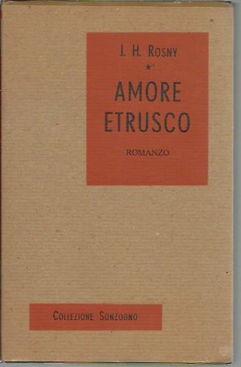 Amore etrusco - J.-H. Rosny - copertina