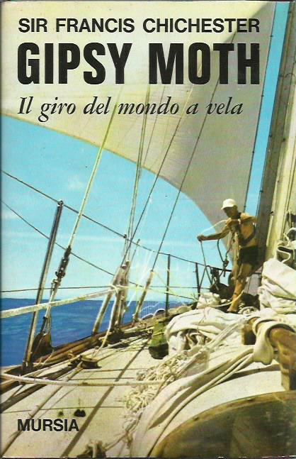 Gipsy Moth. Il giro del mondo a vela - Francis Chichester - copertina