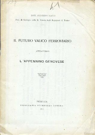 Il futuro valico ferroviario attraverso l'Appennino genovese - Federico Sacco - copertina