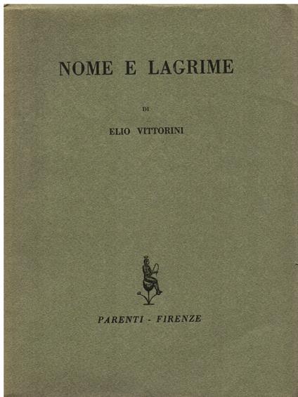 Nome e lagrime. Conversazione in Sicilia - Elio Vittorini - copertina