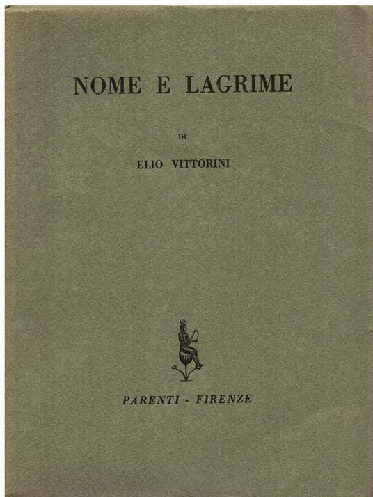 Nome e lagrime. Conversazione in Sicilia - Elio Vittorini - copertina