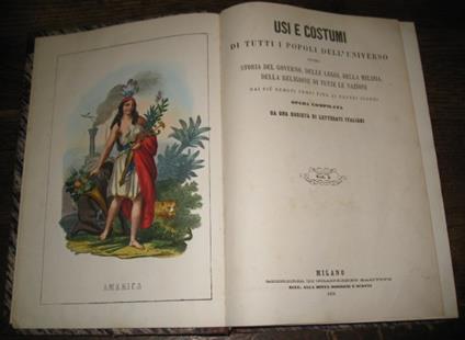 Usi e costumi di tutti i popoli dell'universo ovvero storia del governo, delle leggi, della milizia, della religione di tutte le nazioni dai più remoti tempi fino ai nostri giorni. Opera compilata da una società di letterati italiani. Volume quinto - copertina