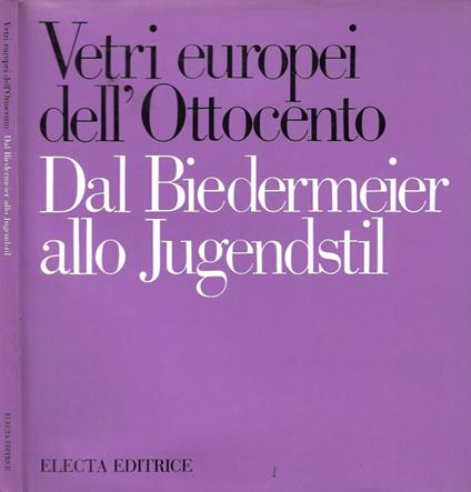 Vetri Europei dell'Ottocento. Dal Biedermeier allo Jugendstil - copertina