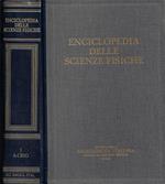 Enciclopedia delle Scienze Fisiche. Vol. I: A-CRIO