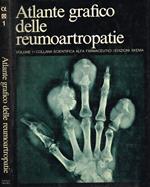 Atlante grafico delle reumoartropatie vol.I