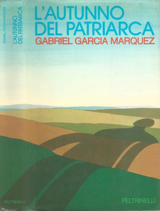 L' autunno del patriarca - Gabriel García Márquez - copertina