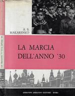 La marcia dell'anno '30