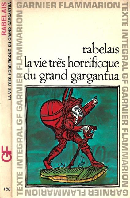 La vie tres Horrificque du grand Gargantua - François Rabelais - copertina