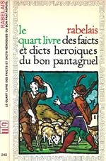 Le quarte livre des faicts et dicts heroiques du bon Pantagruel