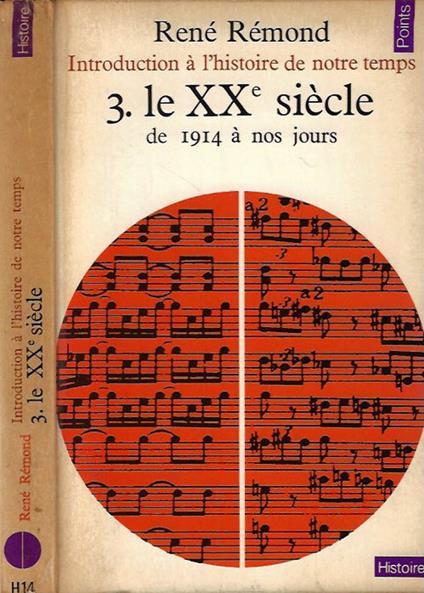 Introduction a l'histoire de notre temps vol. 3. Le XXe siecle de 1914 a nos jours - René Remond - copertina
