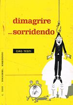 Dimagrire…. Sorridendo