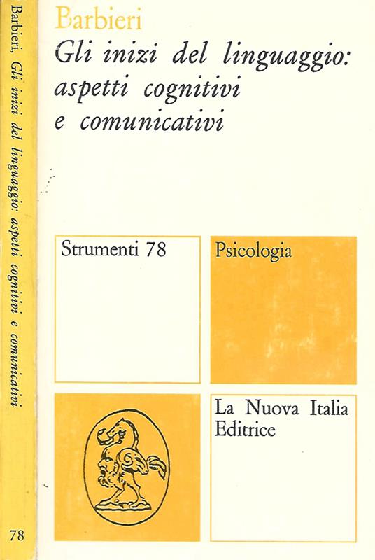 Gli inizi del linguaggio: aspetti cognitivi e comunicativi - copertina