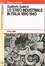 Lo stato industriale in Italia 1890-1940
