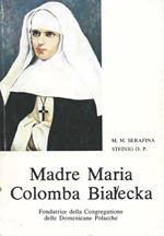 Madre Maria Colomba Bialecka