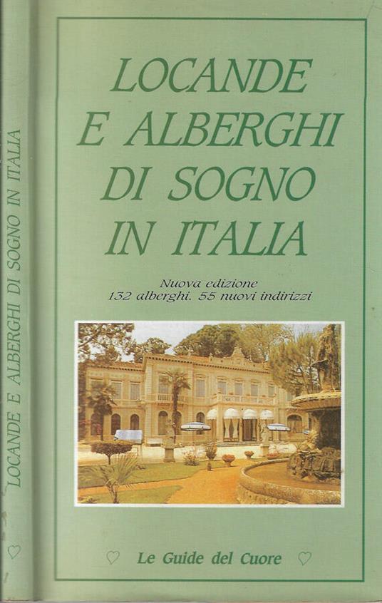 Locande e alberghi di sogno in Italia - copertina