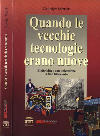 Quando le vecchie tecnologie erano nuove - copertina