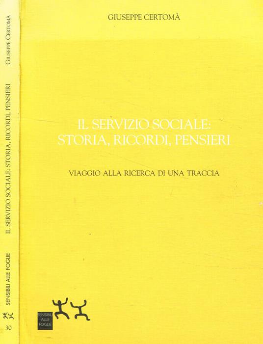 Il servizio sociale: storia, ricordi, pensieri - copertina