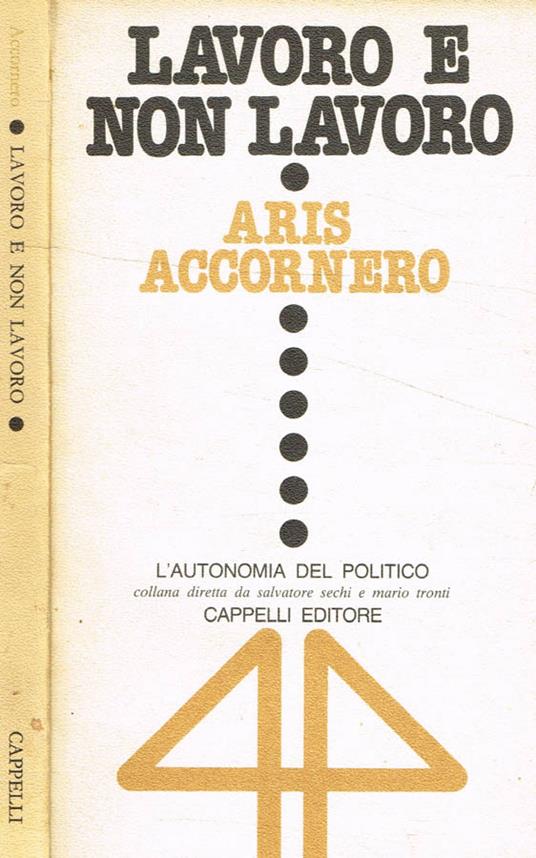 Lavoro e non lavoro - Aris Accornero - copertina