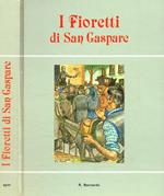 I Fioretti di San Gaspare