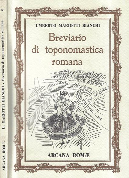 Breviario di toponomastica romana - Umberto Mariotti Bianchi - copertina