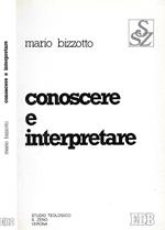 Conoscere e interpretare