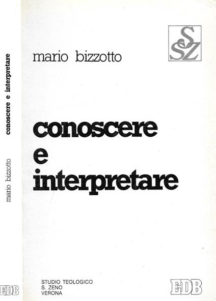 Conoscere e interpretare - Mario Bizzotto - copertina
