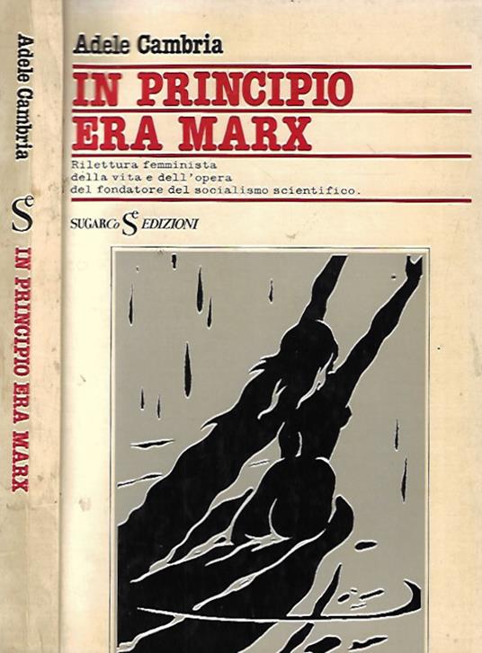 In principio era Marx - Adele Cambria - copertina