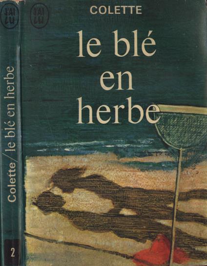 Le blé en herbe - Colette - copertina