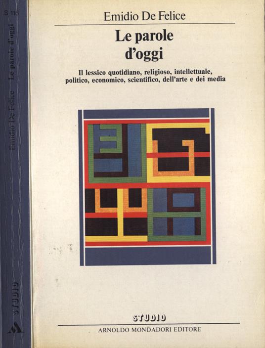 Le parole d' oggi - Emidio De Felice - copertina